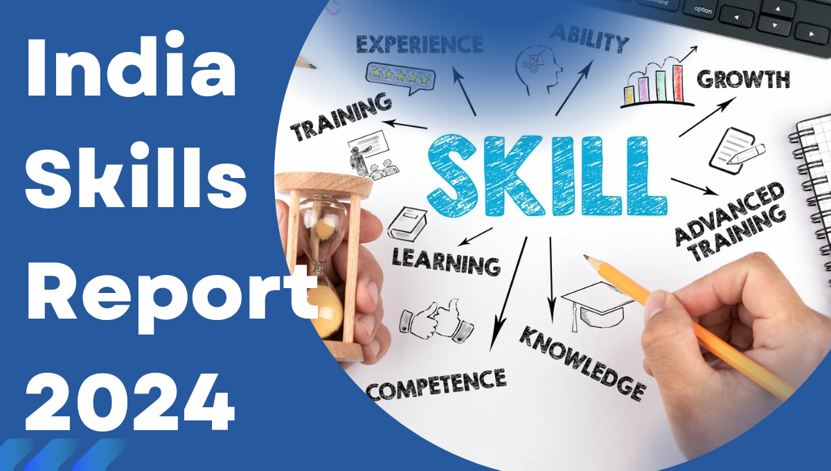 INDIA SKILLS REPORT 2024